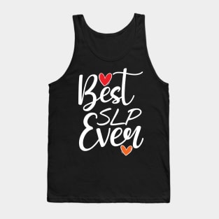 BEST SLP EVER Tank Top